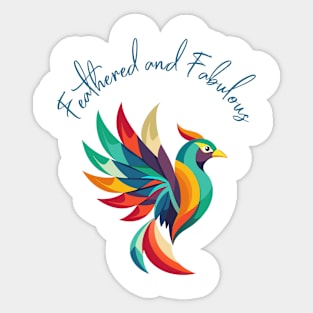 Feathered and Fabulous Sticker